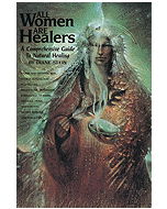 ALL WOMEN ARE HEALERS