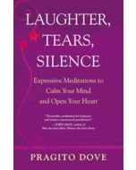 LAUGHTER TEARS SILENCE
