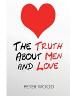 Truth About Men and Love