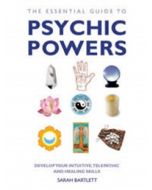 ESSENTIAL GUIDE TO PSYCHIC POWERS, THE