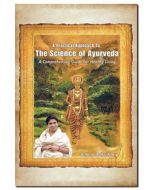 Practical Approach to the Science of Ayurveda, A