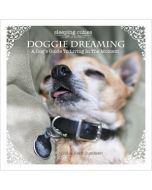 Doggie Dreaming: A Dog's Guide To Living In The Moment