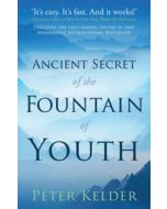 ANCIENT SECRETS OF THE FOUNTAIN OF YOUTH