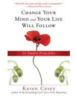 Change Your Mind and Your Life Will Follow, New Edition