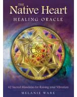  The Native Heart Healing Oracle