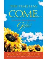 TIME HAS COME...TO ACCEPT YOUR INTUITIVE GIFTS