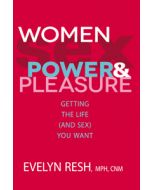 Women, Sex, Power & Pleasure