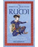SPIRITUAL PRACTICES OF RUMI