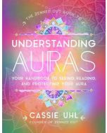 Guide to Understanding Auras (Zenned Out)