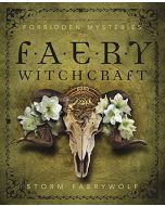 FORBIDDEN MYSTERIES OF FAERY WITCHCRAFT