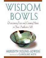 Wisdom Bowls: 
