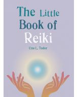 LITTLE BOOK OF REIKI, THE