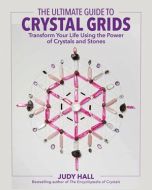 Ultimate Guide to Crystal Grids, The