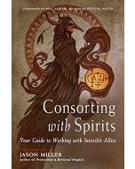 CONSORTING WITH SPIRITS