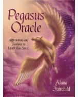 Pegasus Oracle : Affirmations and Guidance to Uplift Your Spirit