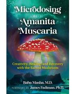 MICRODOSING WITH AMANITA MUSCARIA