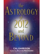ASTROLOGY OF 2012 AND BEYOND