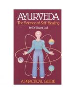 AYURVEDA THE SCIENCE OF SELF HEALING