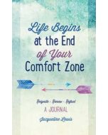 Life Begins At the End of Your Comfort Zone