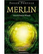 Pagan Portals -Merlin: Once and Future Wizard