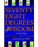 SEVENTY EIGHT DEGREES OF WISDOM VOL 1 & 2