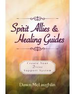 SPIRIT ALLIES & HEALING GUIDES