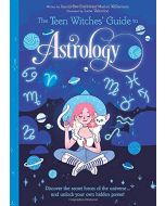 TEEN WITCHES’ GUIDE TO ASTROLOGY, 