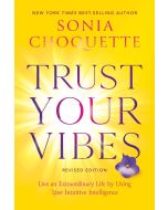 TRUST YOUR VIBES (REVISED EDITION)