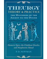 THEURGY: THEORY AND PRACTICE