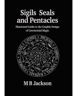 SIGILS SEALS AND PENTACLES