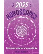 2025 Horoscopes: Seasonal planning, week-by-week predictions for every zodiac sign