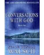 CONVERSATIONS WITH GOD - BOOK 1