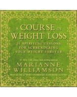 A COURSE IN WEIGHT LOSS