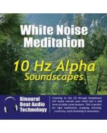 White Noies med  10 Hz Alpha Soundscapes