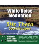 White noies meditation 5 Hz Theta Soundscapes