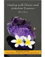 Healing with Flower and Gemstone Essence