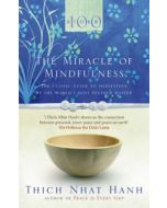 MIRACLE OF MINDFULNESS (RIDER 100)