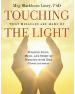 TOUCHING THE LIGHT