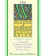 WISDOM OF FLORENCE SCOVEL SHINN 