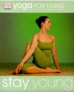 Yoga for living stay young