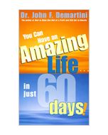 You can have an Amazing Life in 60 days
