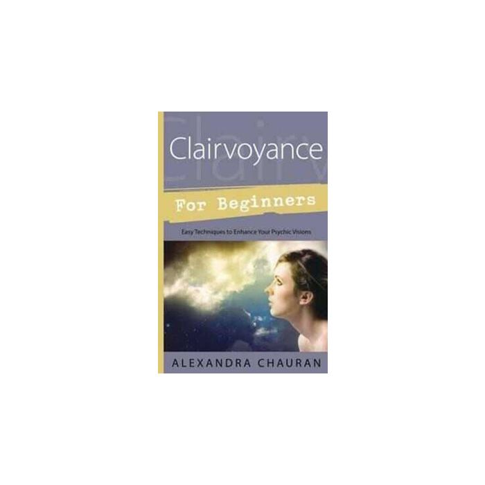CLAIRVOYANCE FOR BEGINNERS