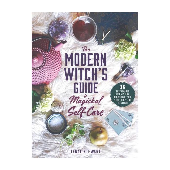 Modern Witch's Guide to Magickal Self-Care