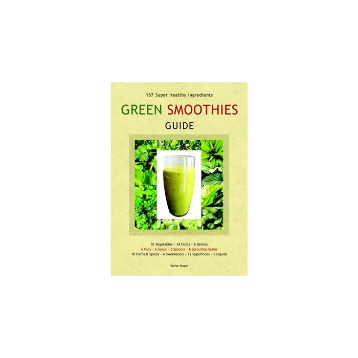 GREEN SMOOTHIES GUIDE
