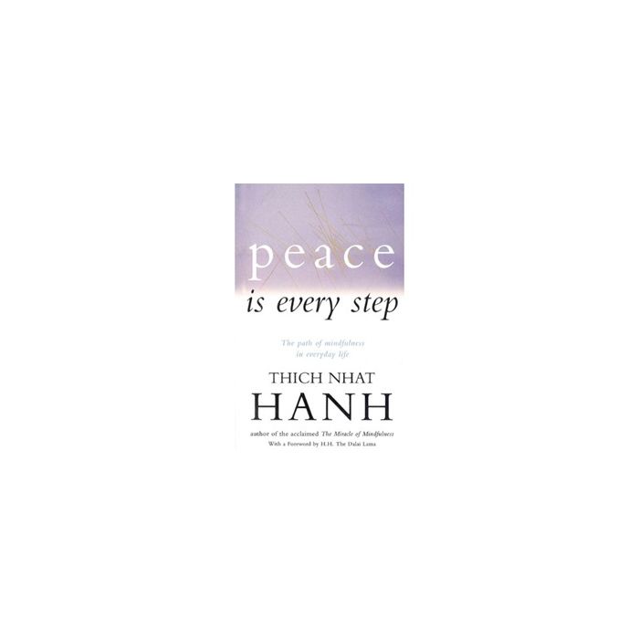 PEACE IS EVERY STEP