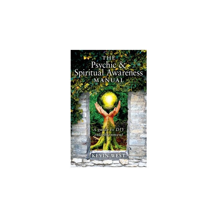 Psychic & Spiritual Awareness Manual, The