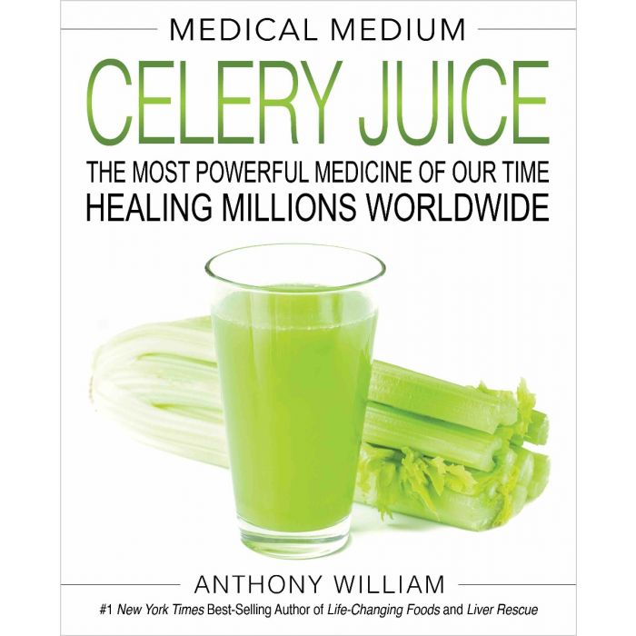 Medical Medium: Celery Juice – 