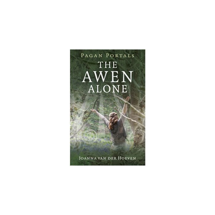 Pagan Portals - The Awen Alone