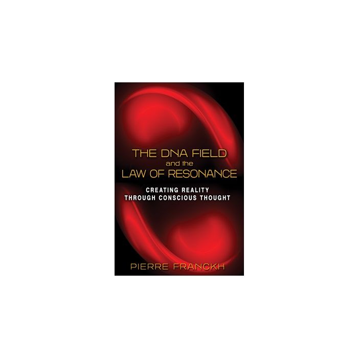 DNA Field and the Law of Resonance, The