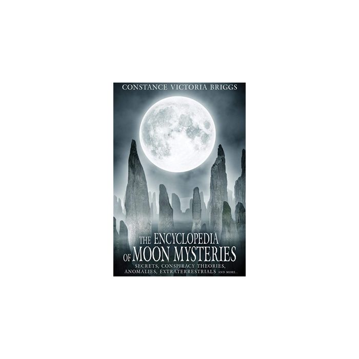 Encyclopedia of Moon Mysteries, The